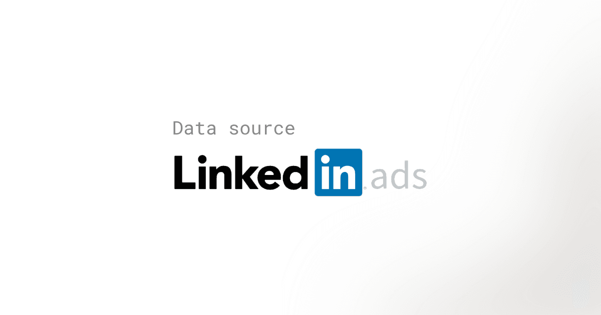 Cover image for LinkedIn Ads as a Data Source — Ask Your B2B Campaign Data Anything